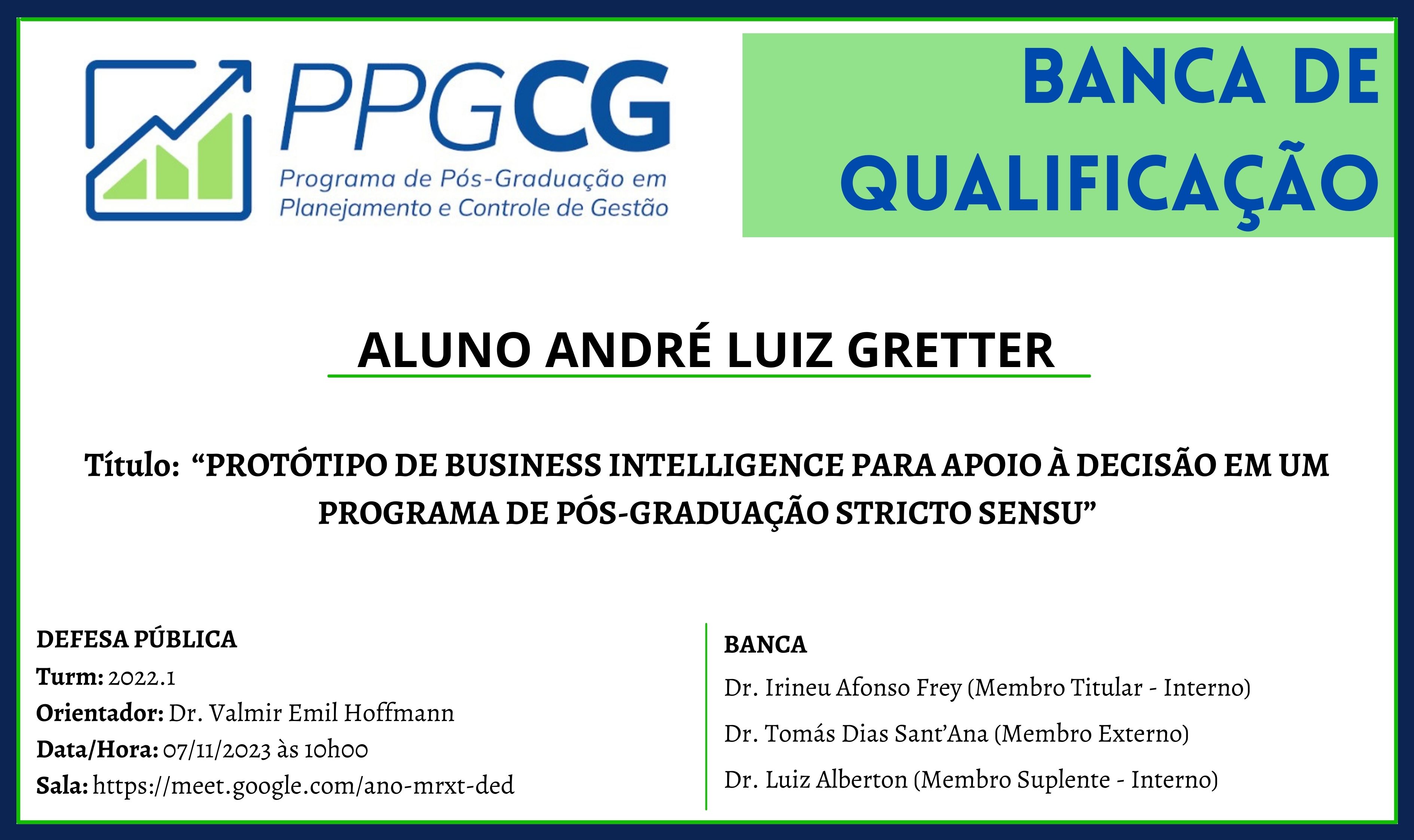 Programa de Pós-Graduação em Planejamento e Controle de Gestão – PPGCG